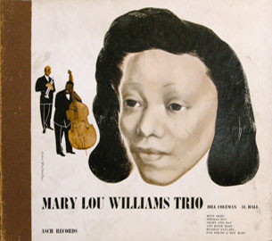 Mary Lou Williams Trio, c. 1944. Cover design by David Stone Martin for Asch Records.
